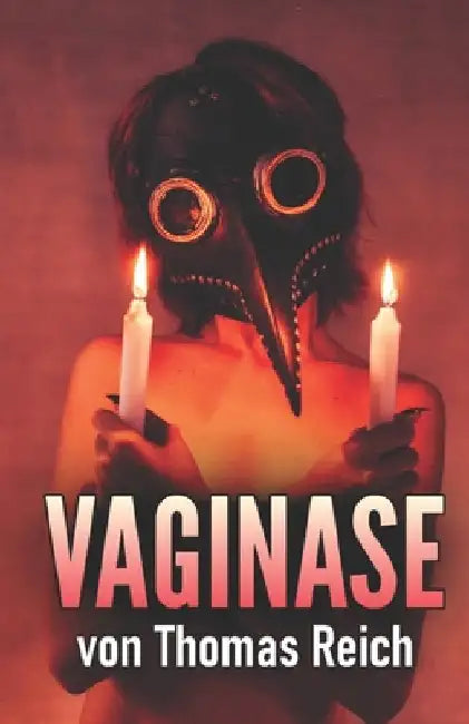 Vaginase by Reich, Thomas