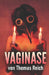 Vaginase by Reich, Thomas