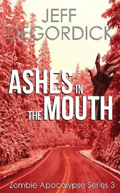Ashes in the Mouth by Jeff Degordick