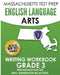 MASSACHUSETTS TEST PREP English Language Arts Writing Workbook Grade 3: Preparation for the Next-Generation MCAS Tests by Test Master Press Massachusetts