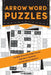 Arrow Word Puzzles: 100 puzzles with solutions by Clarity Media