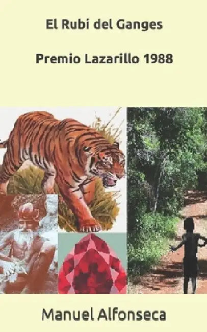 El Rubí del ganges by Alfonseca, Manuel
