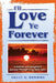 I'll Love Ye Forever: A Mother and Daughter's Journey Through Long Term Care by Sally K. Browne