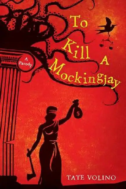 To Kill A Mockingjay: A Parody by Tate Volino