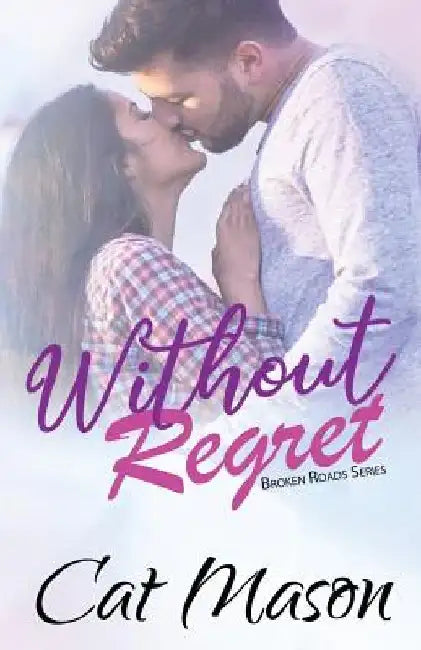 Without Regret by Cat Mason