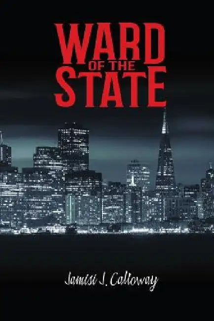 Ward of the State by Freebird Publishers