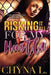 Risking it All for My Hustla by Chyna L