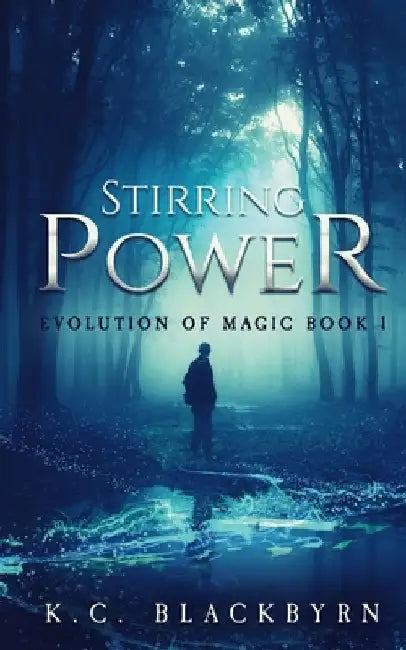 Stirring Power by K. C. Blackbyrn