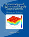 Optimization of Logistics and Supply Chain Systems: Theory and Practice by Turkay Yildiz