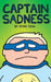 Captain Sadness by Ryan Dow