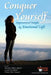 Conquer Yourself: Inspirational Insight by Emotional Café by Lucion Ouellette