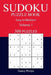 300 Easy to Medium Sudoku Puzzle Book: volume 1 by Jimmy Philips