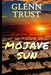Mojave Sun by Glenn Trust