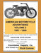 American Motorcycle Advertising Volume 2: 1907 - 1908 by Rick Conner