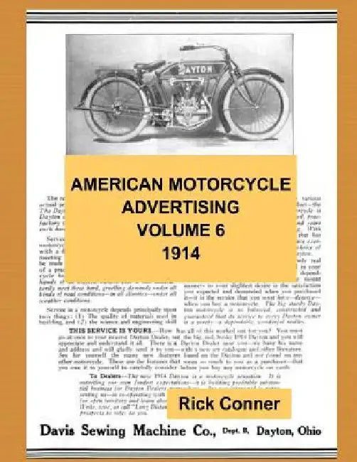 American Motorcycle Advertising Volume 6: 1914 by Rick Conner