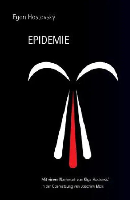 Epidemie by Jochen Mols, Egon Hostovsky