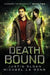 Death Bound by Michael La Ronn