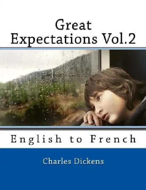 Great Expectations Vol.2: English to French by Nik Marcel
