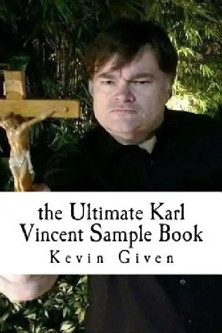 The Ultimate Karl Vincent Sample Book: Karl Vincent: Vampire Hunter by Gil Murillo