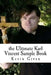 The Ultimate Karl Vincent Sample Book: Karl Vincent: Vampire Hunter by Gil Murillo