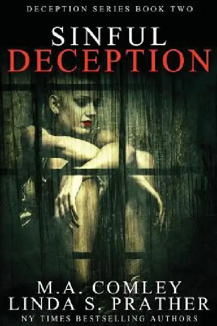 Sinful Deception: Book 2 in the gripping Deception series by M. A. Comley