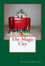 The Magic City by Edith Nesbit