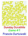 Sunday Scrabble Game 41 by Francis Gurtowski