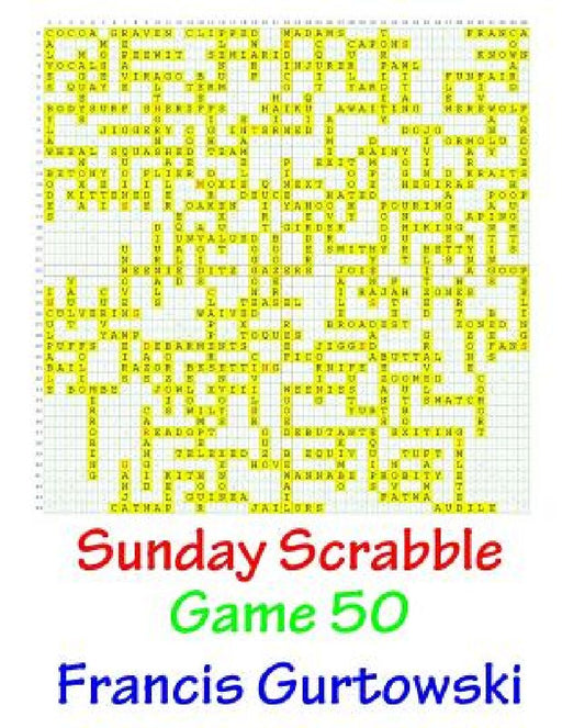 Sunday Scrabble Game 50 by Francis Gurtowski