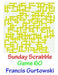 Sunday Scrabble Game 60 by Francis Gurtowski