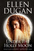 Under The Holly Moon by Ellen Dugan