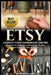 Etsy: Launch Your Handmade Empire!- Blueprint to Opening a Storefront On Etsy and Growing Your Business by Marianna Hart