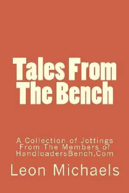 Tales From The Bench by Plainsman Design