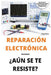 Reparación Electrónica ¿aún Se Te Resiste? - El Libro: El Libro Para Todos Aquellos Técnicos de Mantenimiento Que Quieran Aprender a Reparar Electróni by Jimenez Tsc, Sergio Soriano