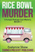 Rice Bowl Murder: A Hungry Hubcap Cozy Mystery, Book 2 by Evalynne Shaw