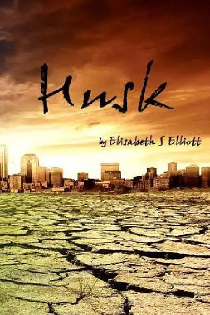 Husk by Elisabeth Elliott