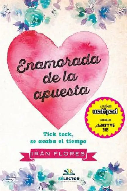 Enamorada de la apuesta by Flores, Iran