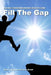 Fill The Gap: Saving Consumer-Driven Health Care by Aren Benoit