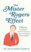Mister Rogers Effect by Anita Knight Kuhnley