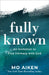 Fully Known by Mo Aiken