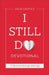 I Still Do Devotional: 31 Days to a Stronger Marriage by Harvey, Dave