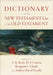 Dictionary of the New Testament Use of the Old Testament by G. K. Beale