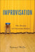 Improvisation: The Drama of Christian Ethics by Samuel Wells