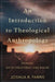 Introduction to Theological Anthropology by Joshua R. Farris