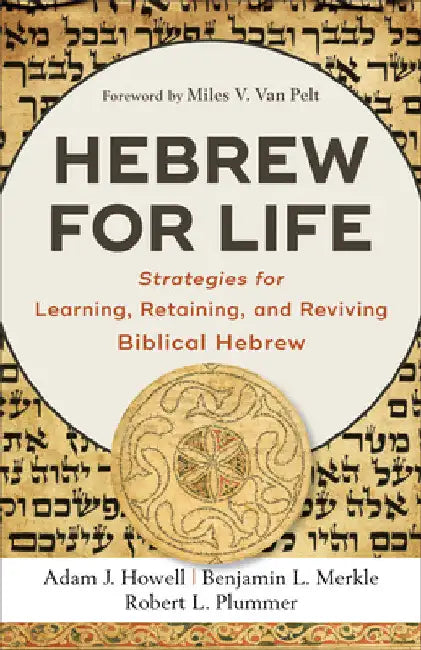 Hebrew for Life by Adam J. Howell