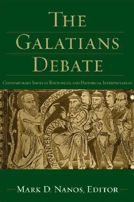 Galatians Debate by Mark D. Ed Nanos
