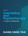 Counseling and Psychotherapy: A Christian Perspective by Siang-Yang Tan