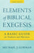 Elements of Biblical Exegesis by Michael J. Gorman