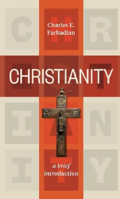 Christianity by Charles E. Farhadian