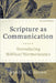 Scripture as Communication by Jeannine K. Brown