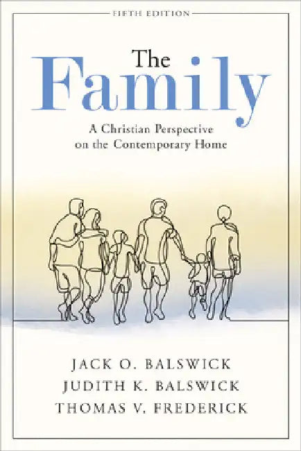 The Family by Jack O. Balswick